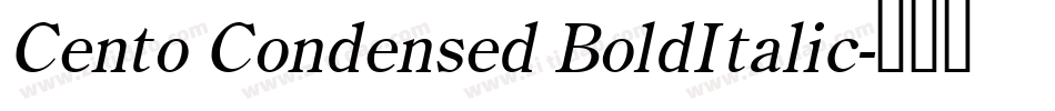 Cento Condensed BoldItalic字体转换
